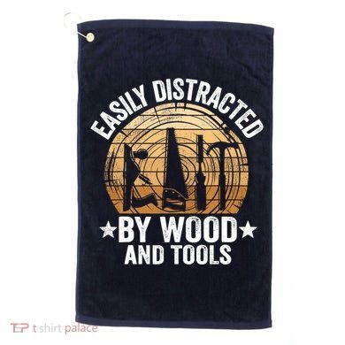 Easily Distracted By Wood And Tools Funny Woodworking Golf Towel