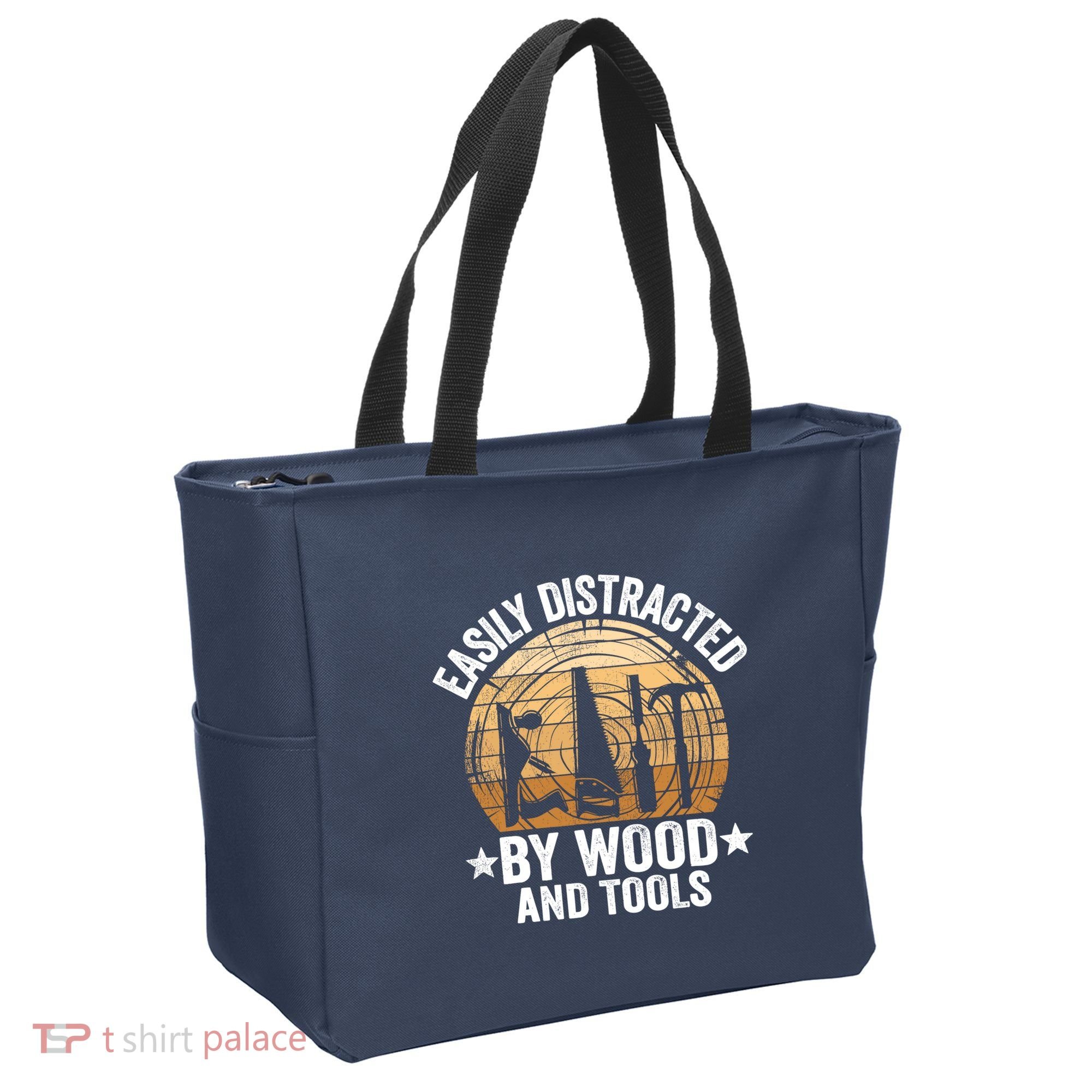 Easily Distracted By Wood And Tools Funny Woodworking Tote Bag