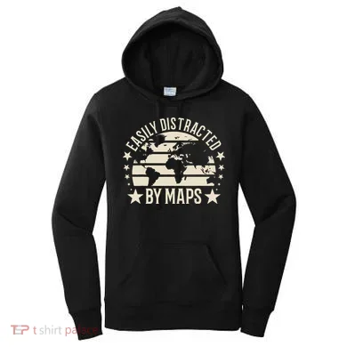 Easily Distracted By Maps Geography Women's Hoodie