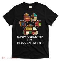 Easily Distracted By Dogs And Books T-Shirt thumb 0
