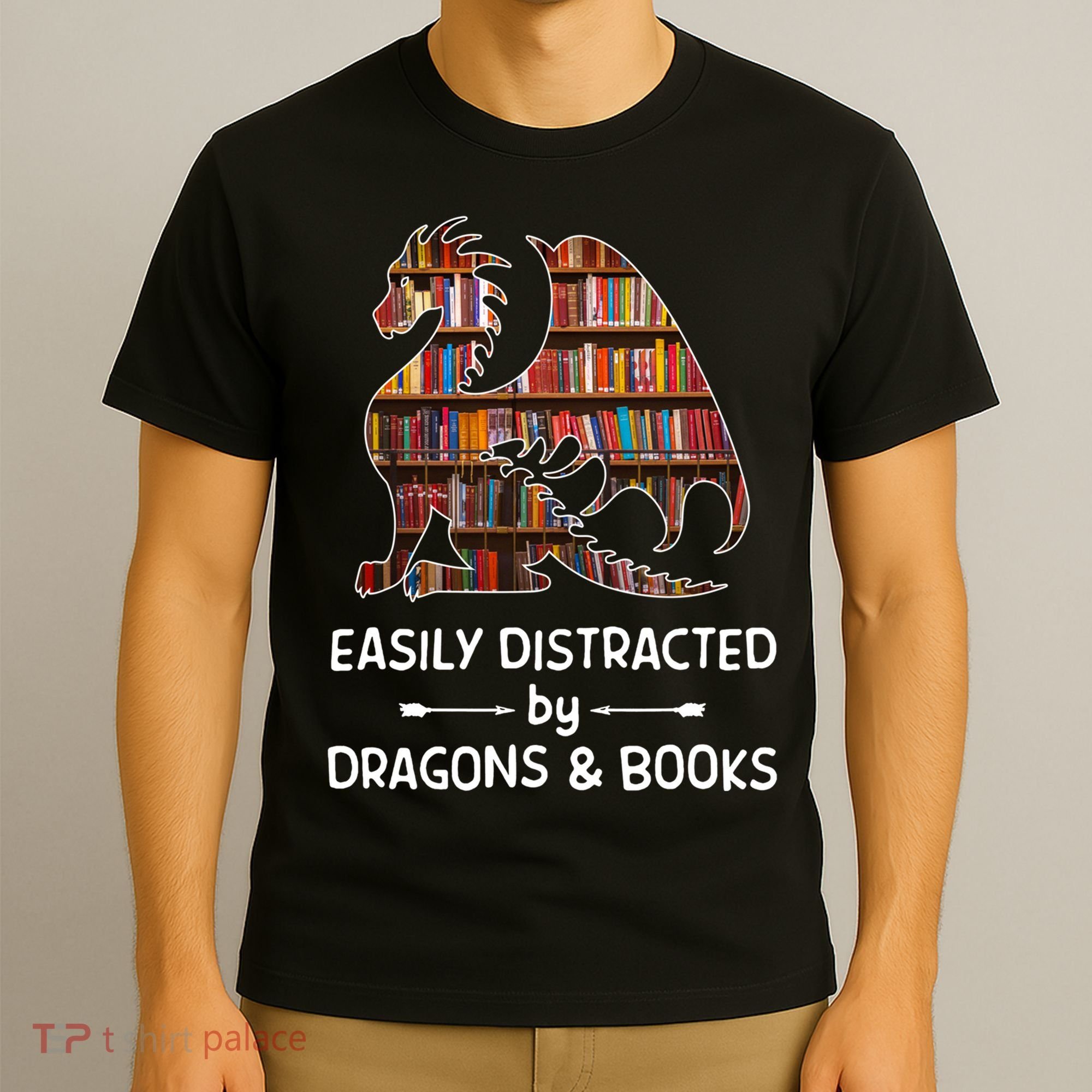 Easily Distracted By Dragon And Books Nerds Meaningful Gift T-Shirt