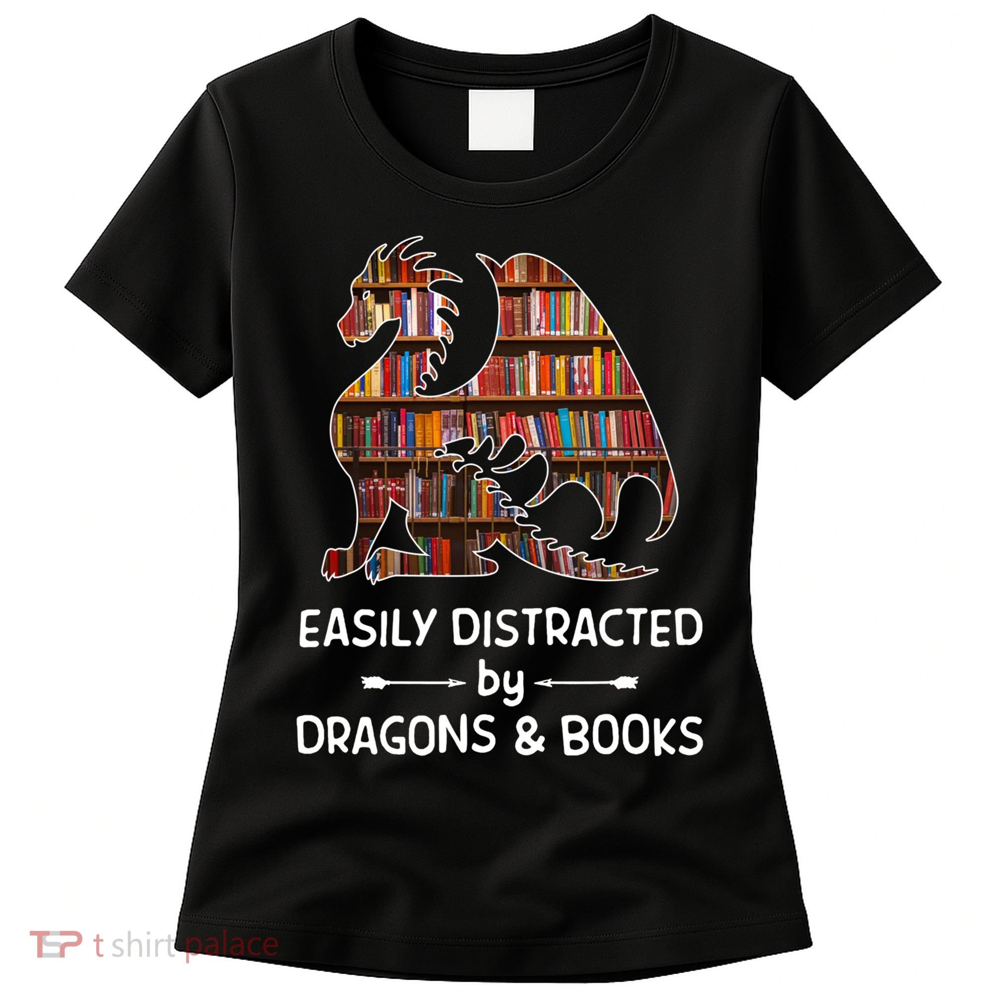Easily Distracted By Dragon And Books Nerds Meaningful Gift Women's T-Shirt
