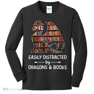 Easily Distracted By Dragon And Books Nerds Meaningful Gift Kids Long Sleeve Shirt