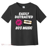 Easily Distracted By 80s Toddler T-Shirt thumb 0