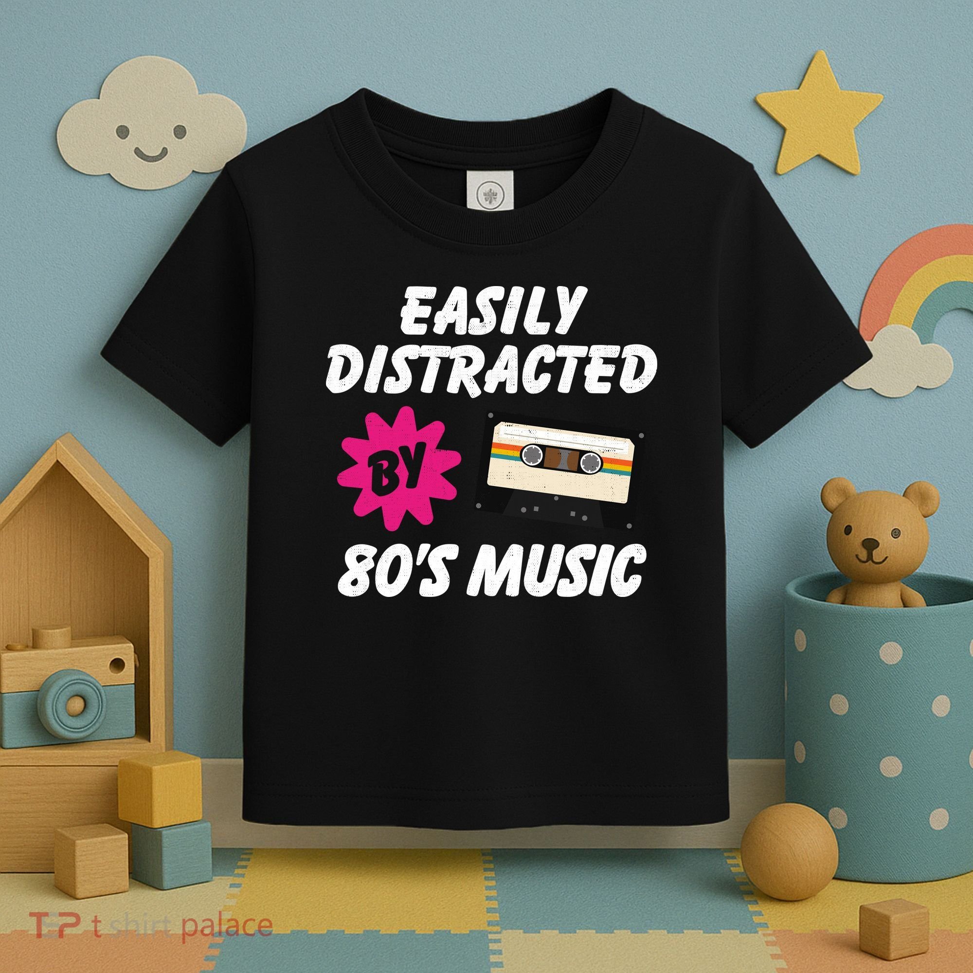 Easily Distracted By 80s Toddler T-Shirt