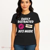Easily Distracted By 80s Women's T-Shirt thumb 4