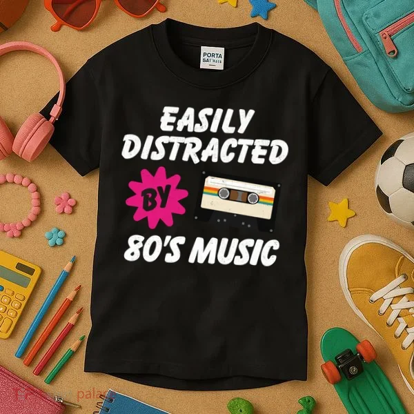 Easily Distracted By 80s Kids T-Shirt