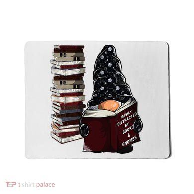 Easily Distracted By Books & Gnomes Garden Gnome Book Lover Mousepad