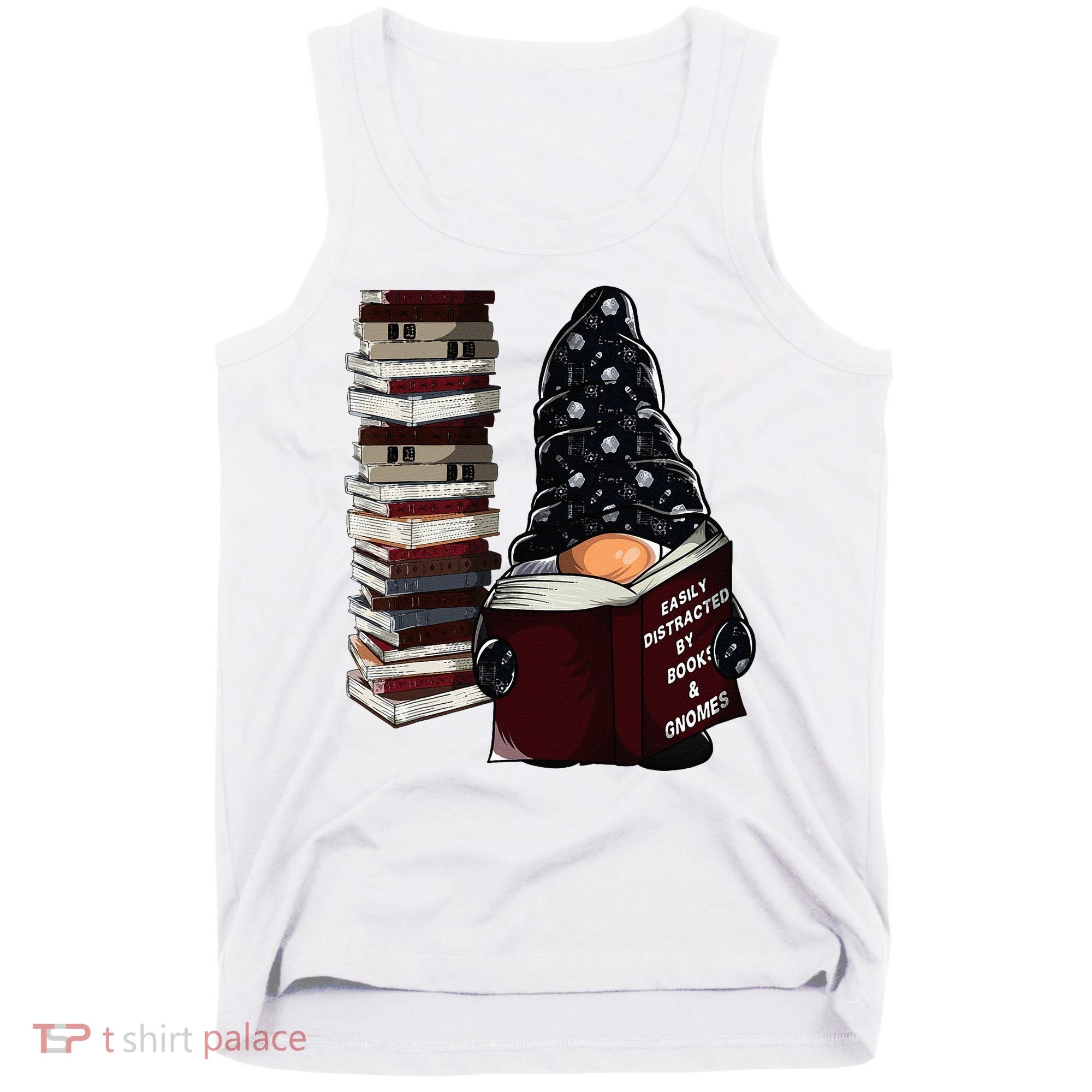 Easily Distracted By Books & Gnomes Garden Gnome Book Lover Tank Top