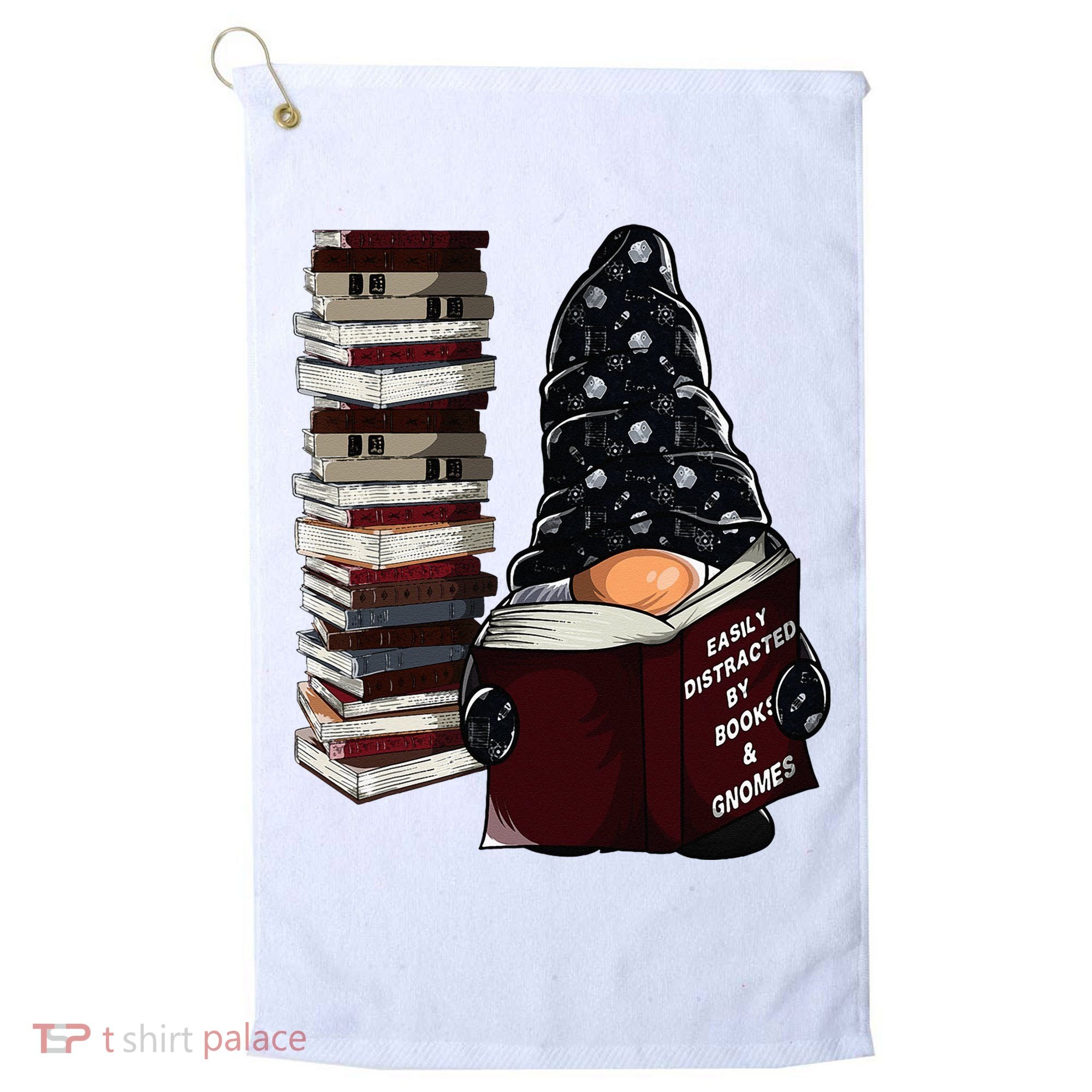 Easily Distracted By Books & Gnomes Garden Gnome Book Lover Golf Towel