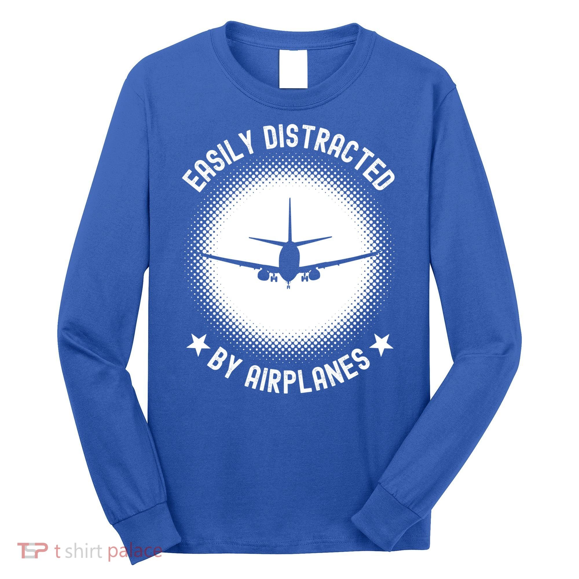 Easily Distracted By Airplanes Funny Flying Plane Gift Long Sleeve Shirt
