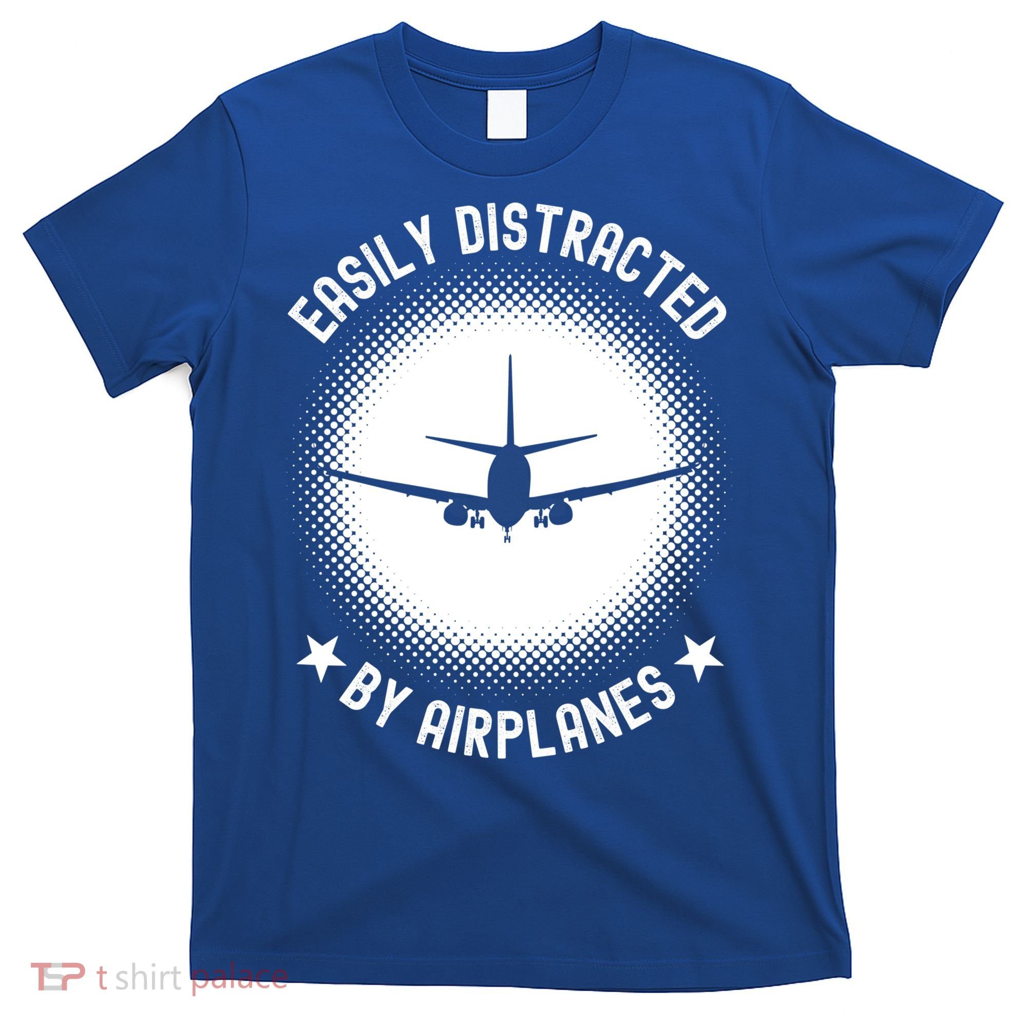Easily Distracted By Airplanes Funny Flying Plane Gift T-Shirt
