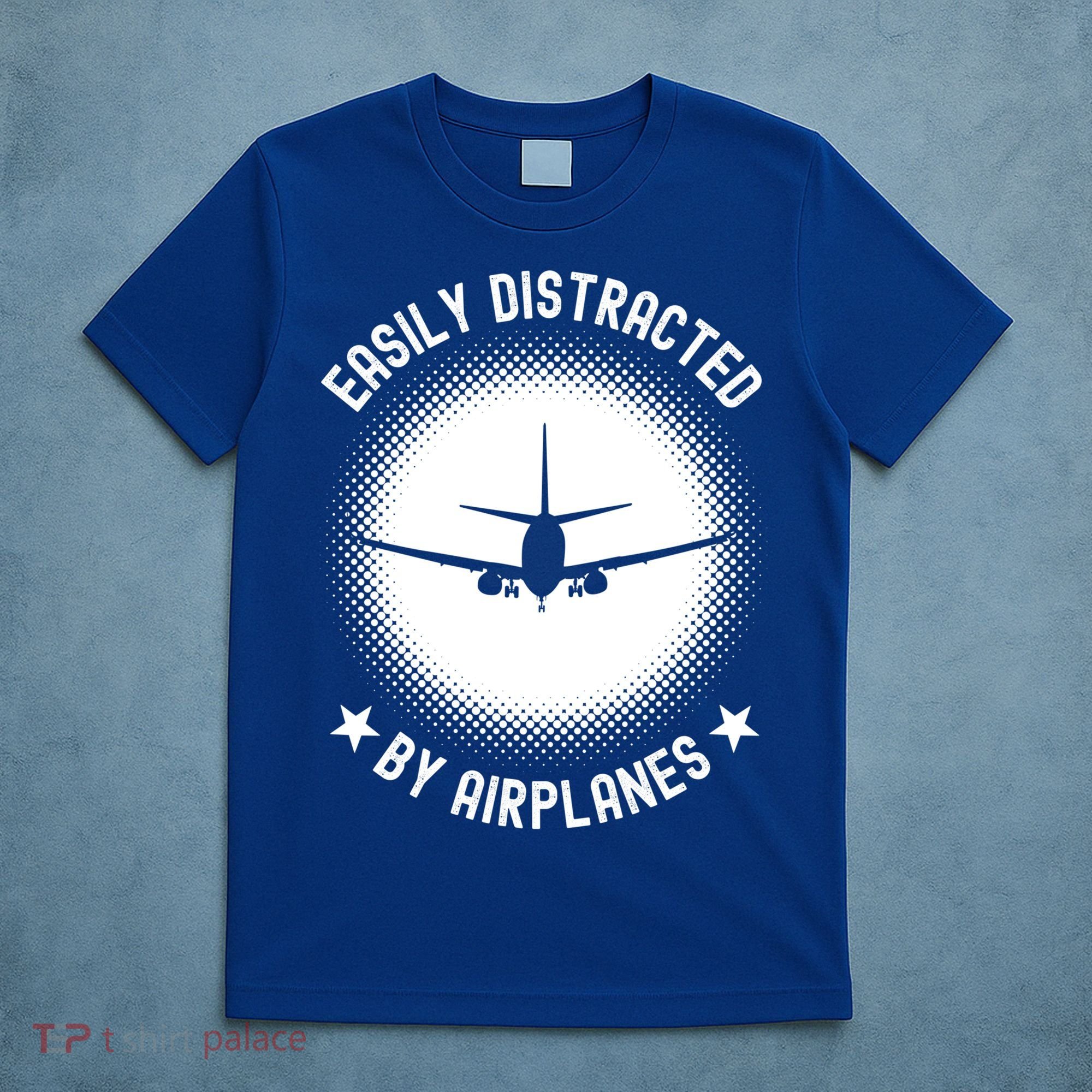 Easily Distracted By Airplanes Funny Flying Plane Gift T-Shirt