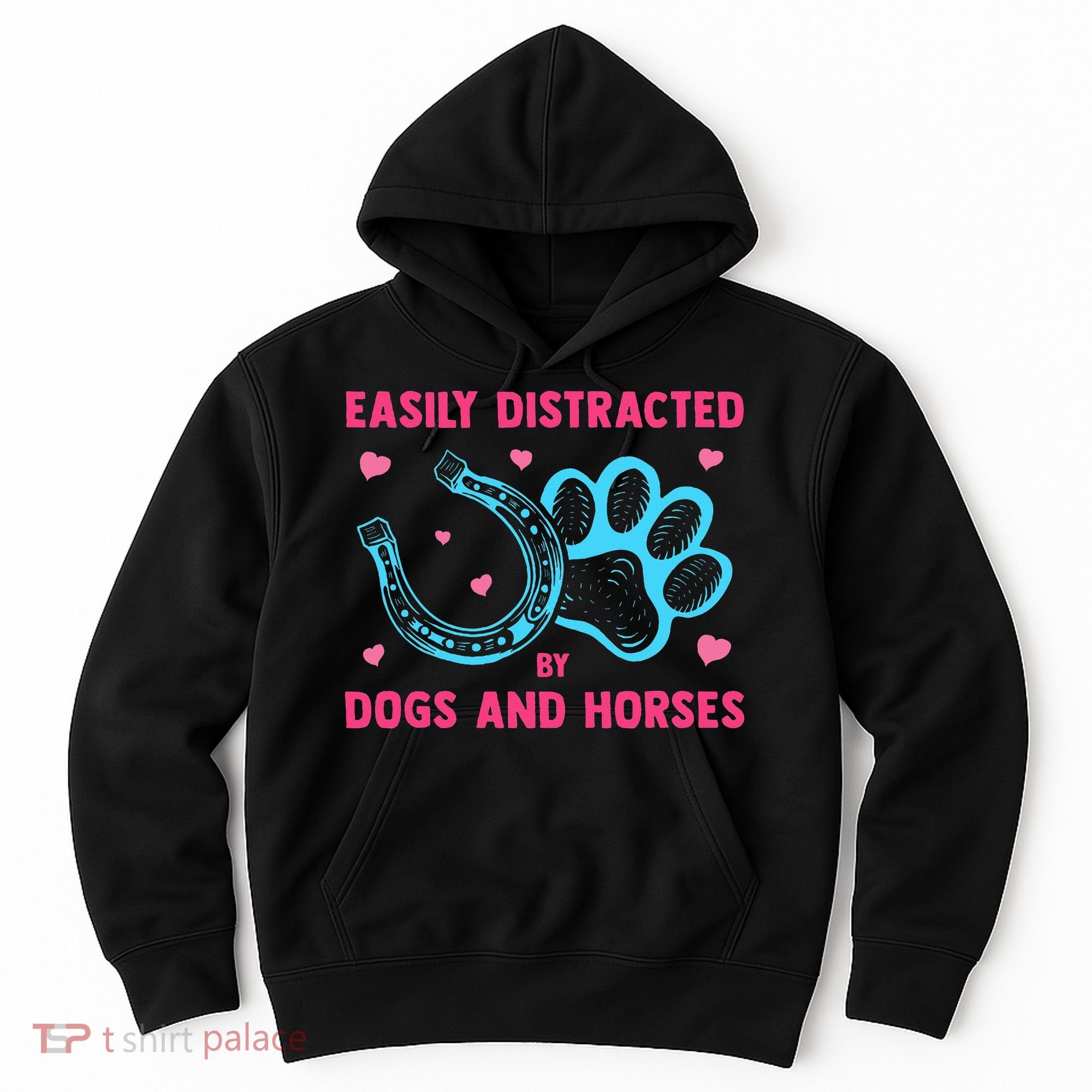 Easily Distracted By Dogs And Horses Animal Lover Hoodie