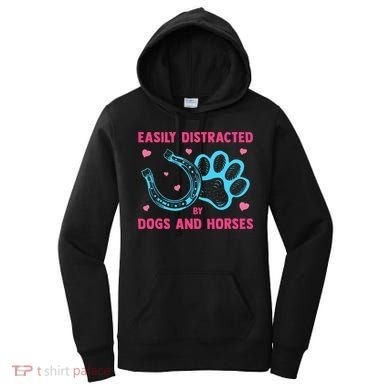 Easily Distracted By Dogs And Horses Animal Lover Women's Hoodie