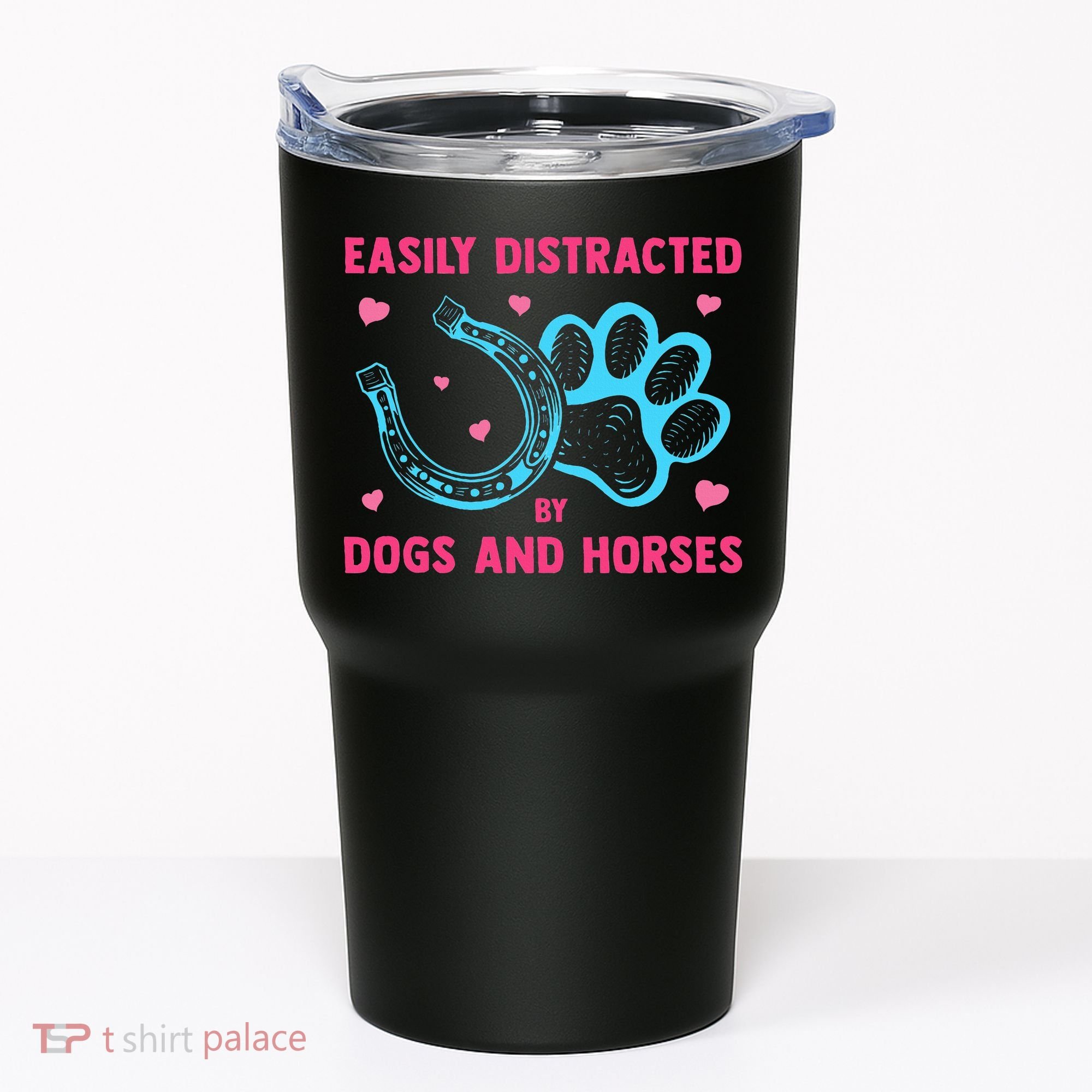 Easily Distracted By Dogs And Horses Animal Lover Tumbler