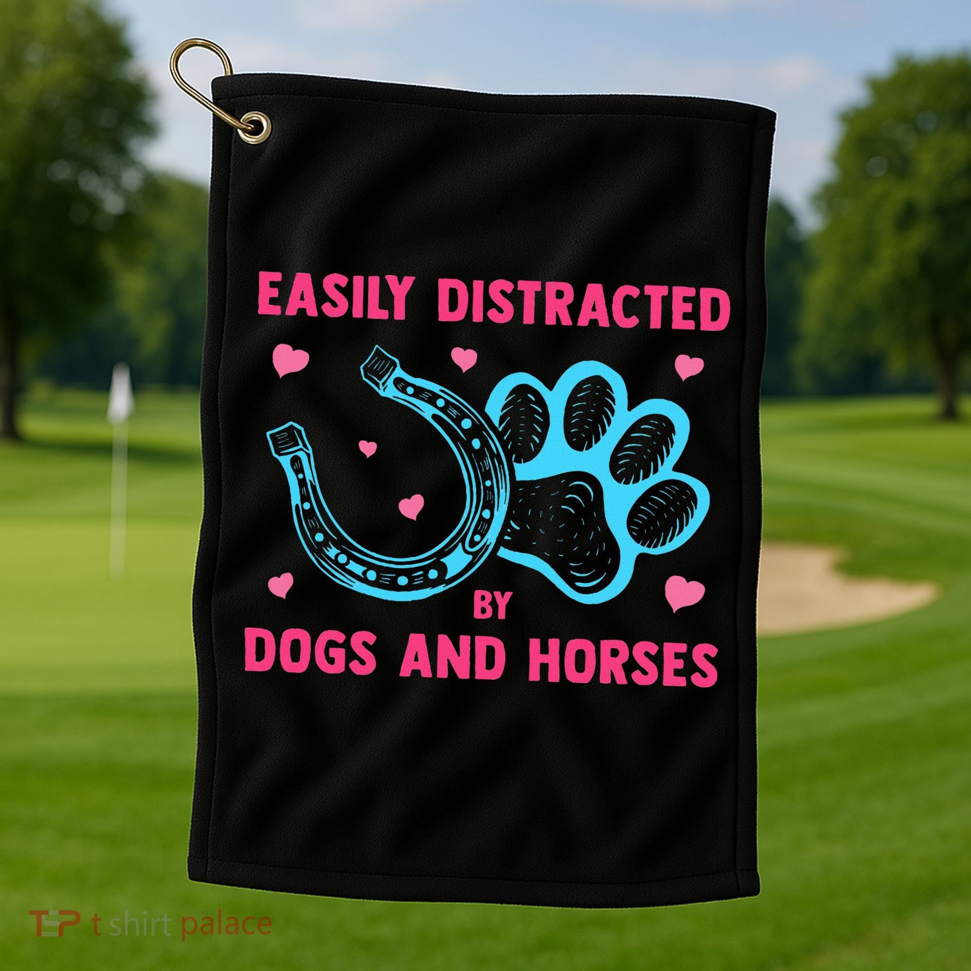 Easily Distracted By Dogs And Horses Animal Lover Golf Towel
