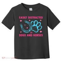 Easily Distracted By Dogs And Horses Animal Lover Toddler T-Shirt thumb 0