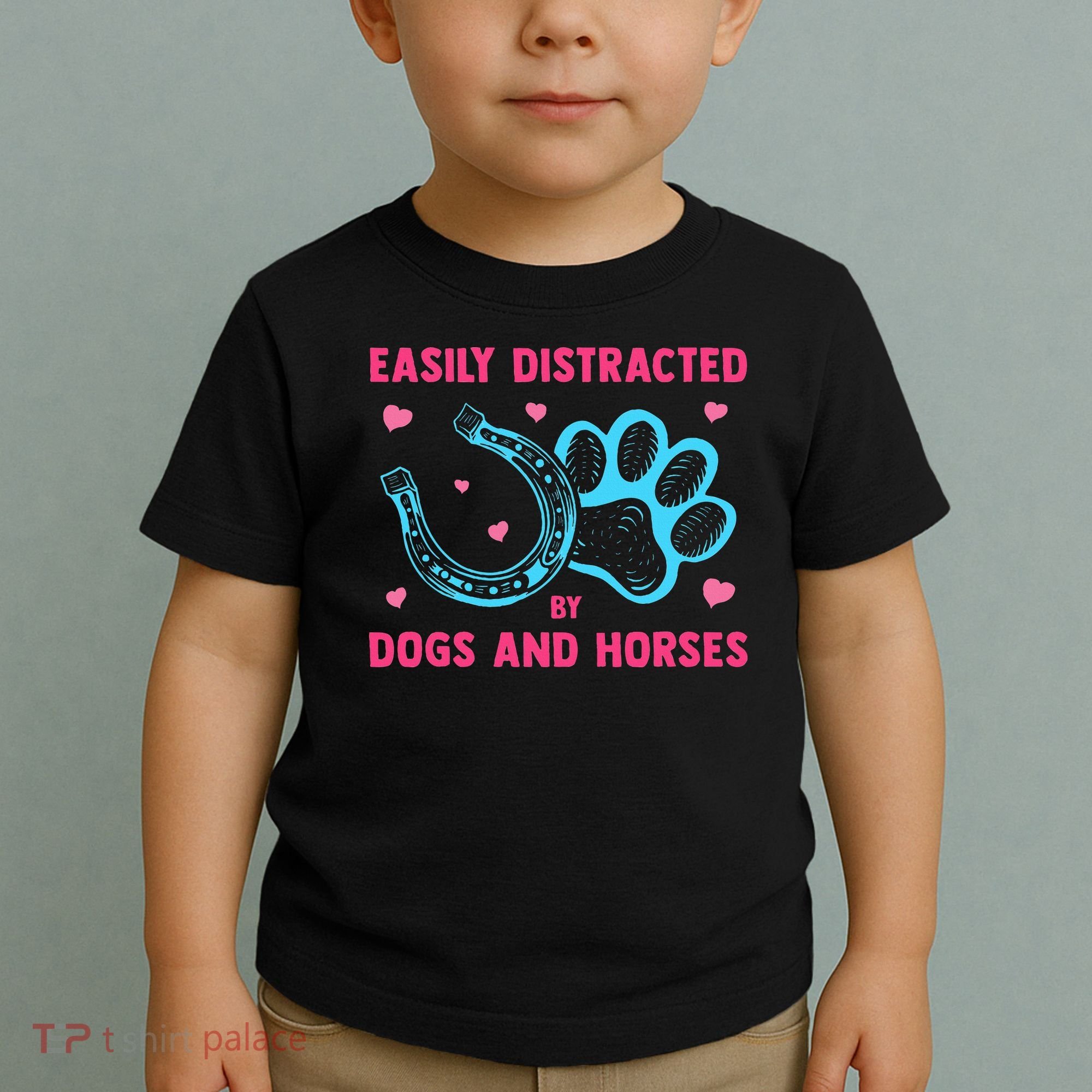 Easily Distracted By Dogs And Horses Animal Lover Toddler T-Shirt