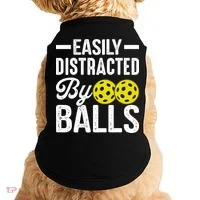 Easly Distracted By Balls Funny Pickleball Saying Doggie Tank thumb 0