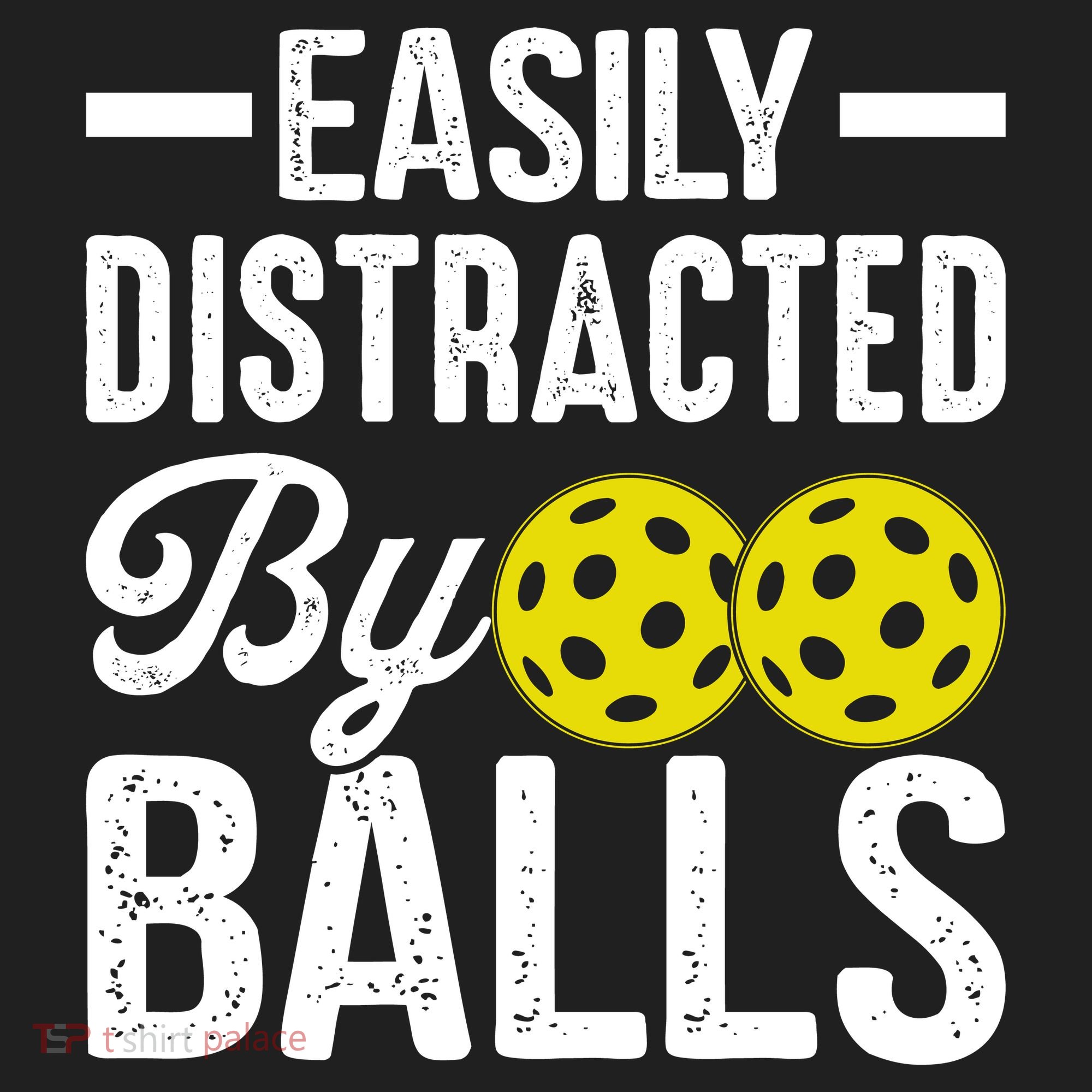 Easly Distracted By Balls Funny Pickleball Saying Hat