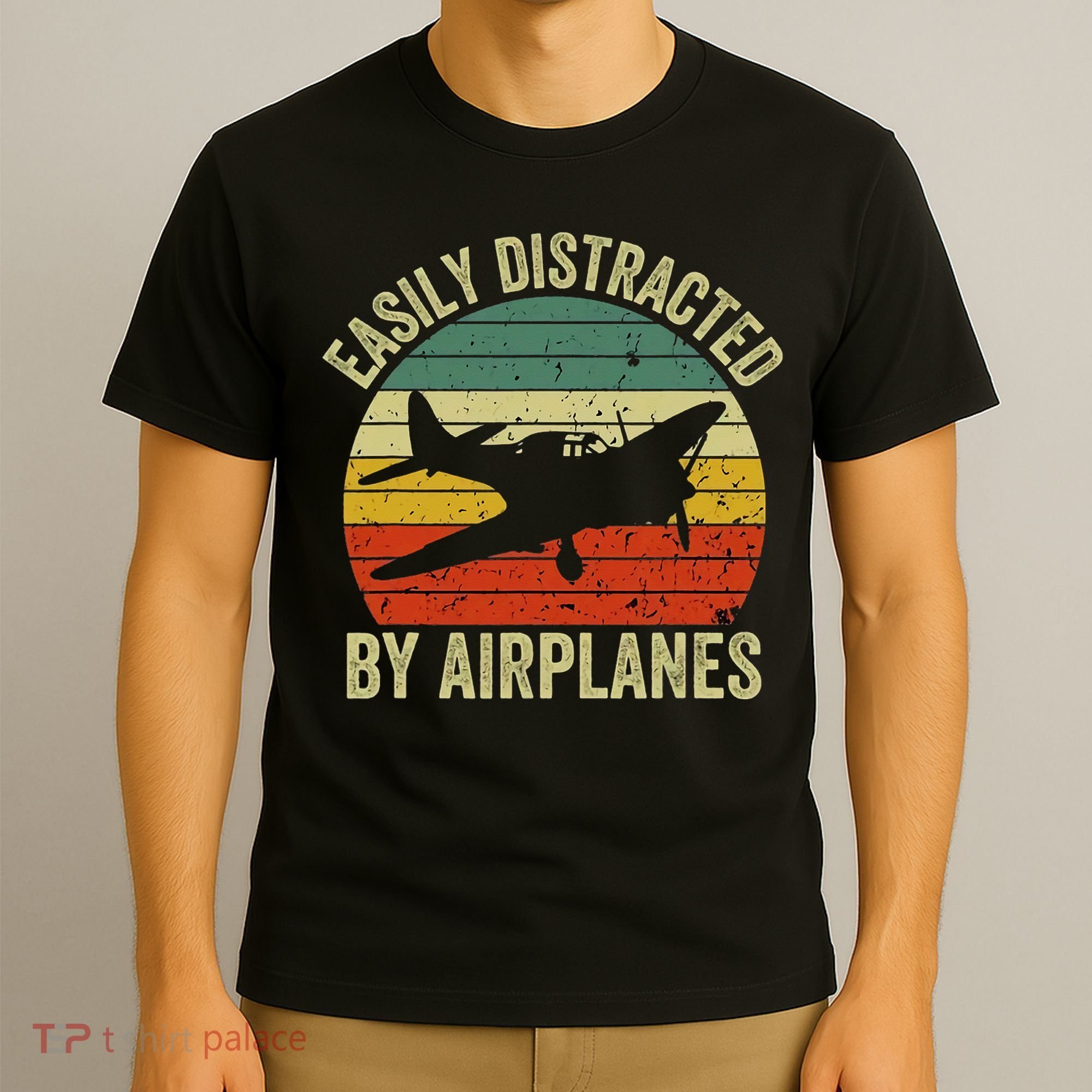 Easily Distracted By Airplanes Lover Pilot Funny Aviation T-Shirt