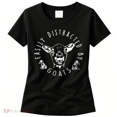 Easily Distracted By Goats Women's T-Shirt