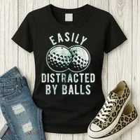 Easily Distracted By Balls Golf Funny Women's T-Shirt thumb 3