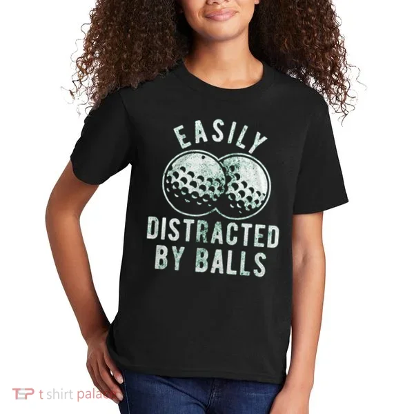 Easily Distracted By Balls Golf Funny Kids T-Shirt