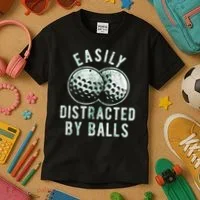 Easily Distracted By Balls Golf Funny Kids T-Shirt thumb 3