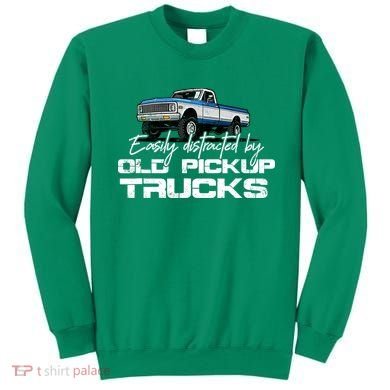 Easily Distracted By Old Pickup Trucks For Retro Sweatshirt
