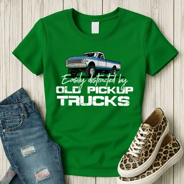 Easily Distracted By Old Pickup Trucks For Retro Women's T-Shirt