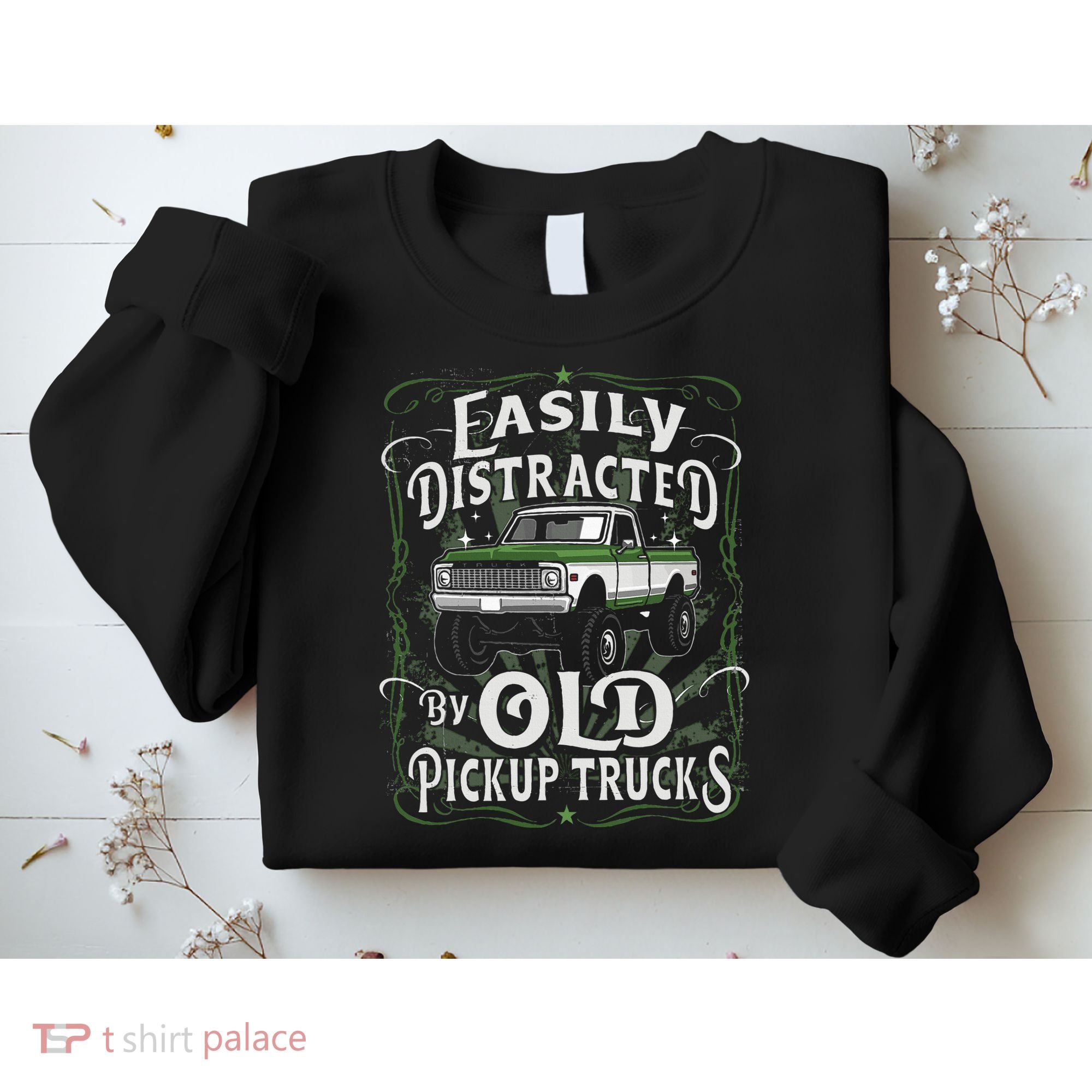 Easily Distracted By Old Pickup Trucks Sweatshirt
