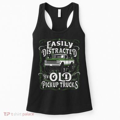 Easily Distracted By Old Pickup Trucks Women's Tank Top