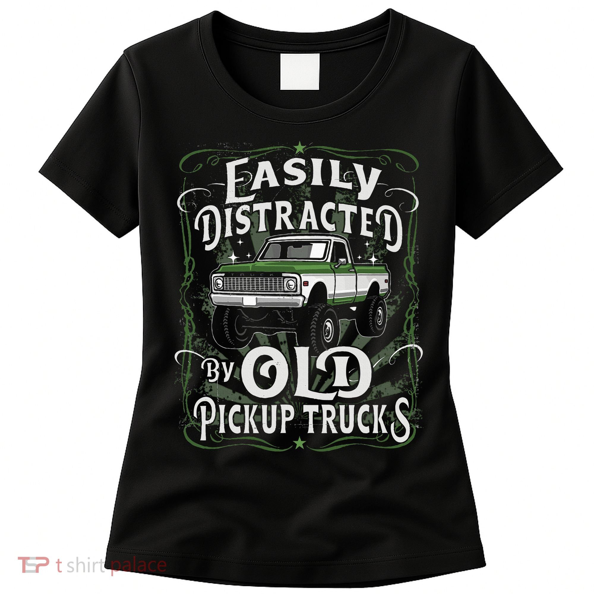 Easily Distracted By Old Pickup Trucks Women's T-Shirt