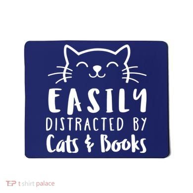 Easily Distracted By Cats And Books Cat & Book Lover Mousepad