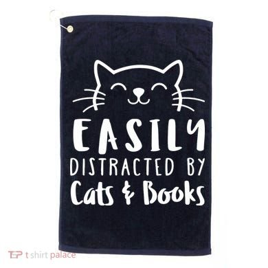 Easily Distracted By Cats And Books Cat & Book Lover Golf Towel