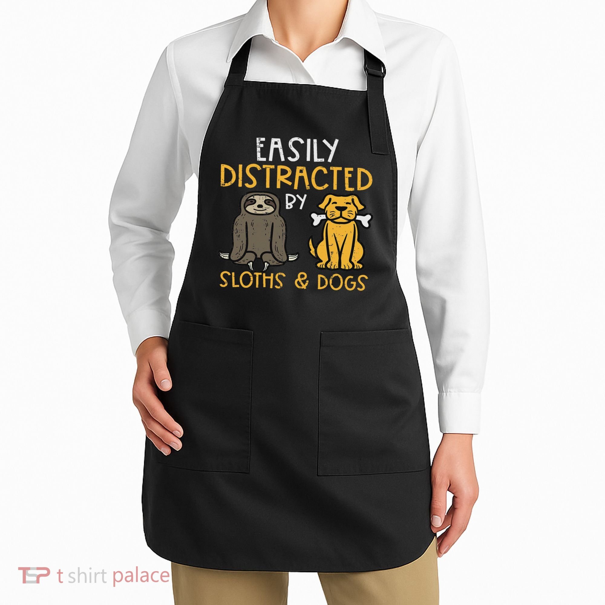 Easily Distracted By Sloths Dogs Animal Lover Women Apron