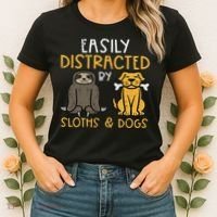 Easily Distracted By Sloths Dogs Animal Lover Women Women's T-Shirt thumb 2