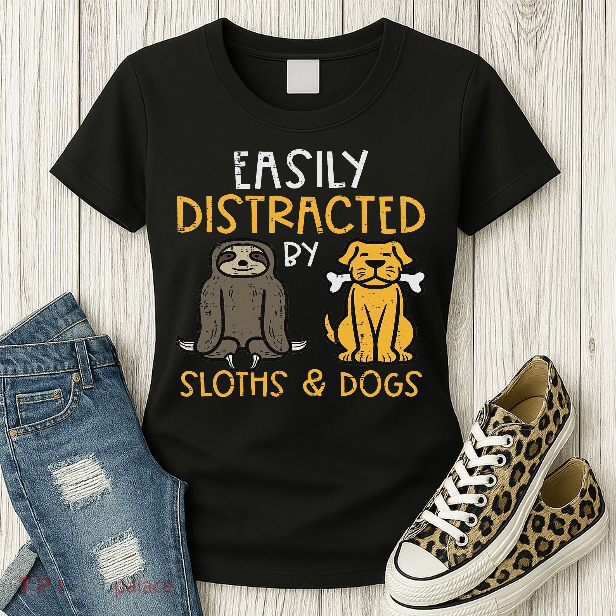 Easily Distracted By Sloths Dogs Animal Lover Women Women's T-Shirt