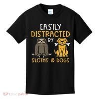 Easily Distracted By Sloths Dogs Animal Lover Women Kids T-Shirt thumb 0