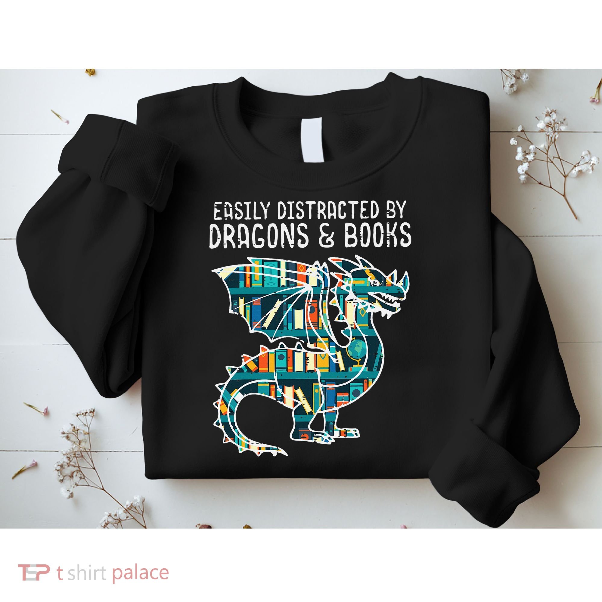 Easily Distracted By Dragons Books Funny Reading Bookworm Sweatshirt