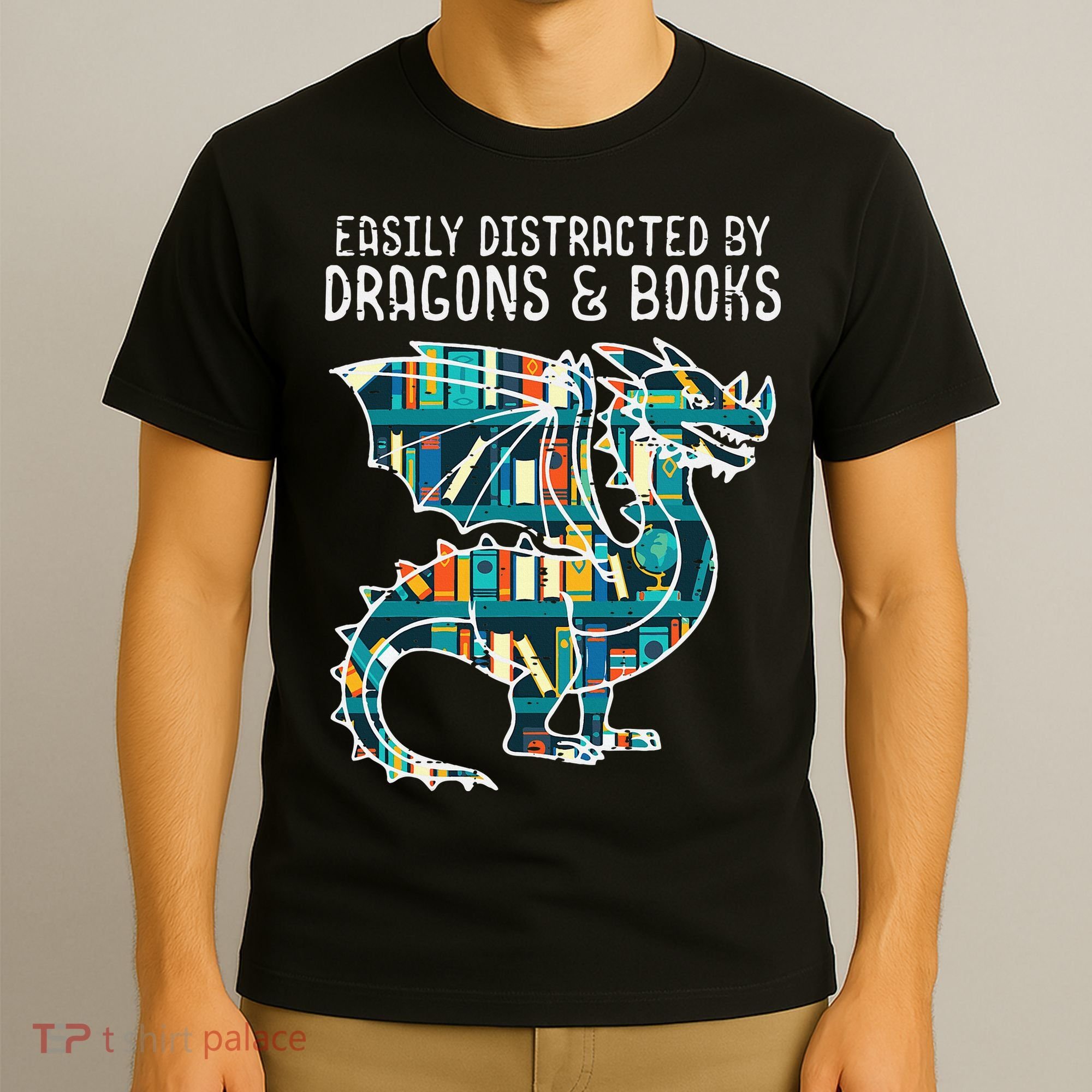 Easily Distracted By Dragons Books Funny Reading Bookworm T-Shirt