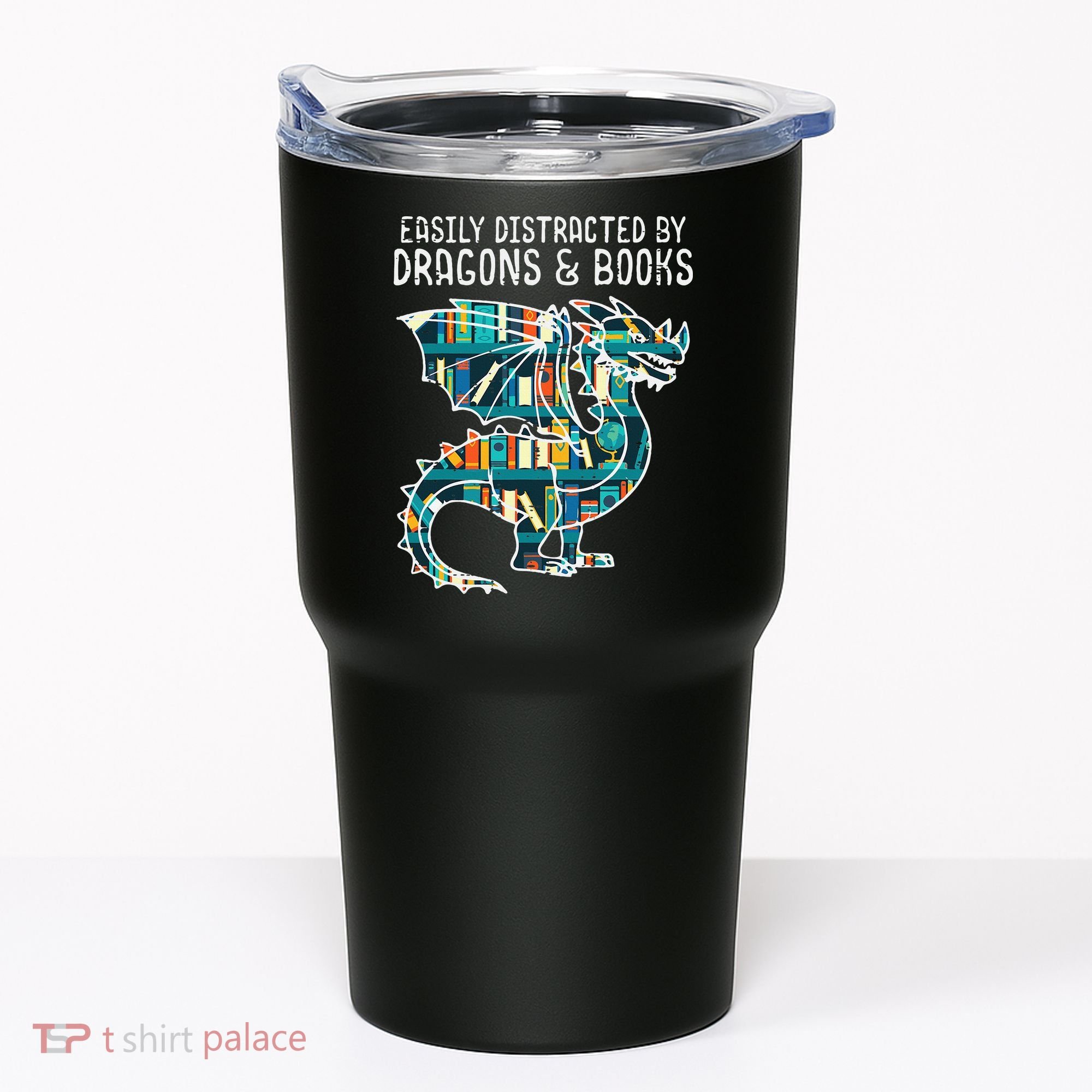 Easily Distracted By Dragons Books Funny Reading Bookworm Tumbler