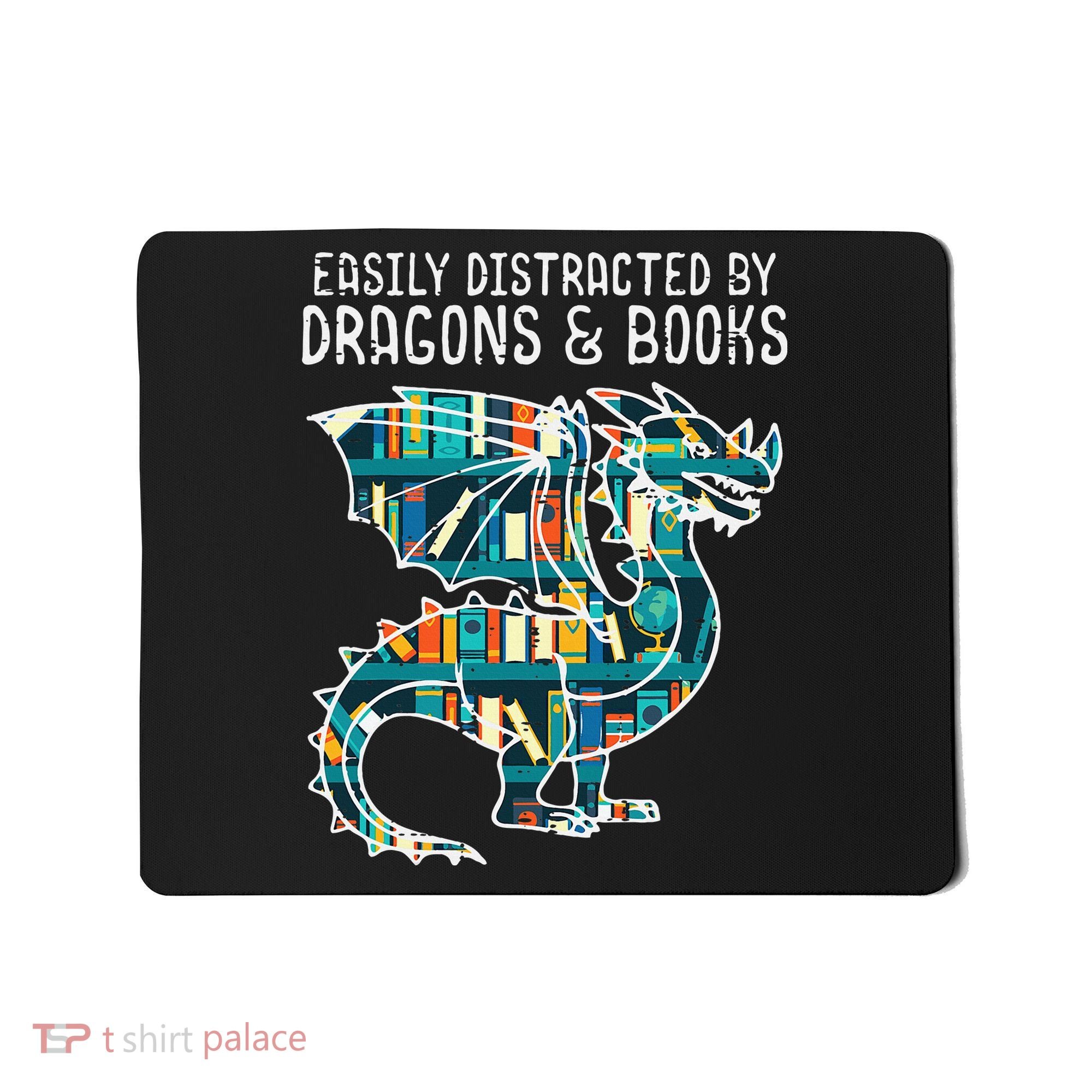 Easily Distracted By Dragons Books Funny Reading Bookworm Mousepad