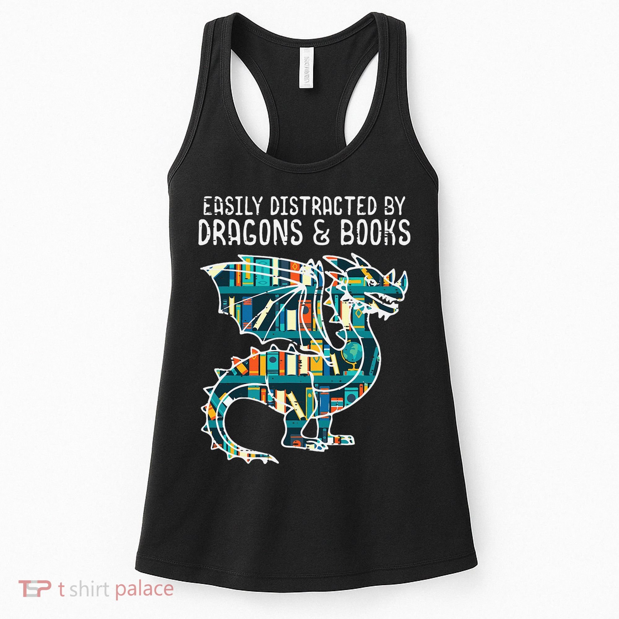 Easily Distracted By Dragons Books Funny Reading Bookworm Women's Tank Top