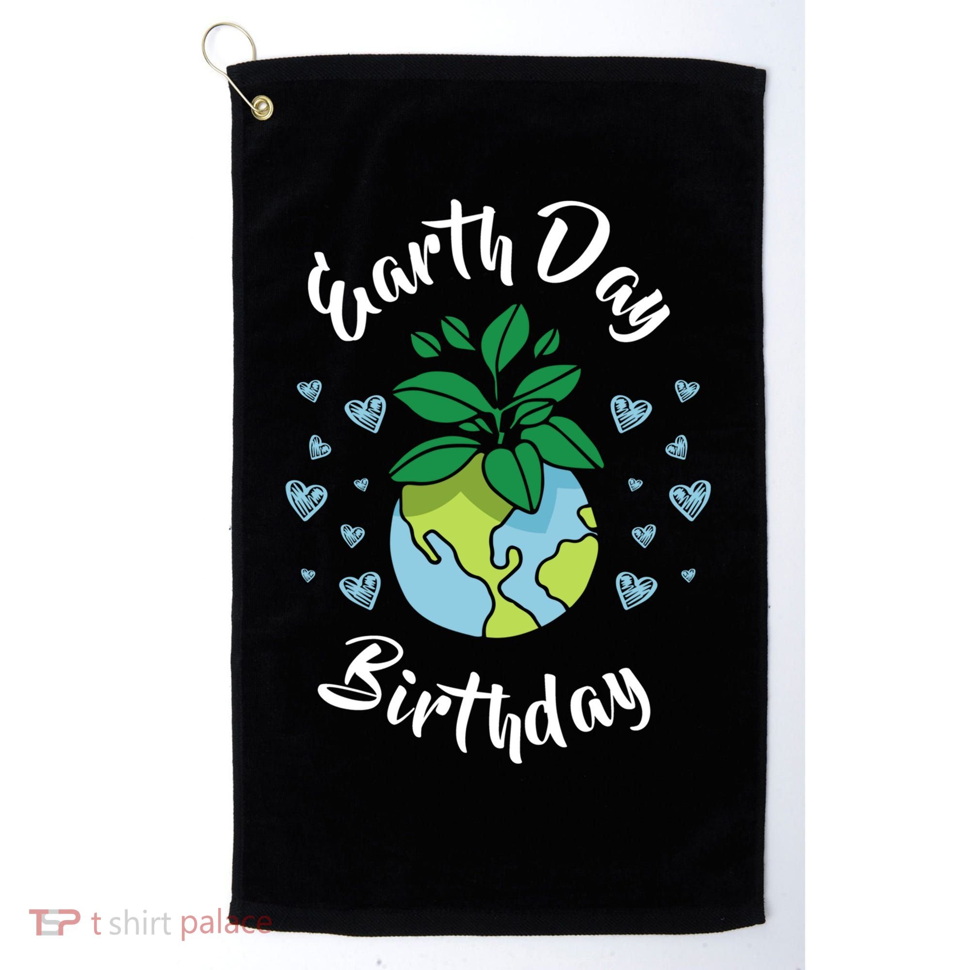 Earth Day Birthday Gift Funny Gift Golf Towel