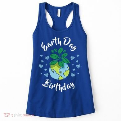Earth Day Birthday Gift Funny Gift Women's Tank Top