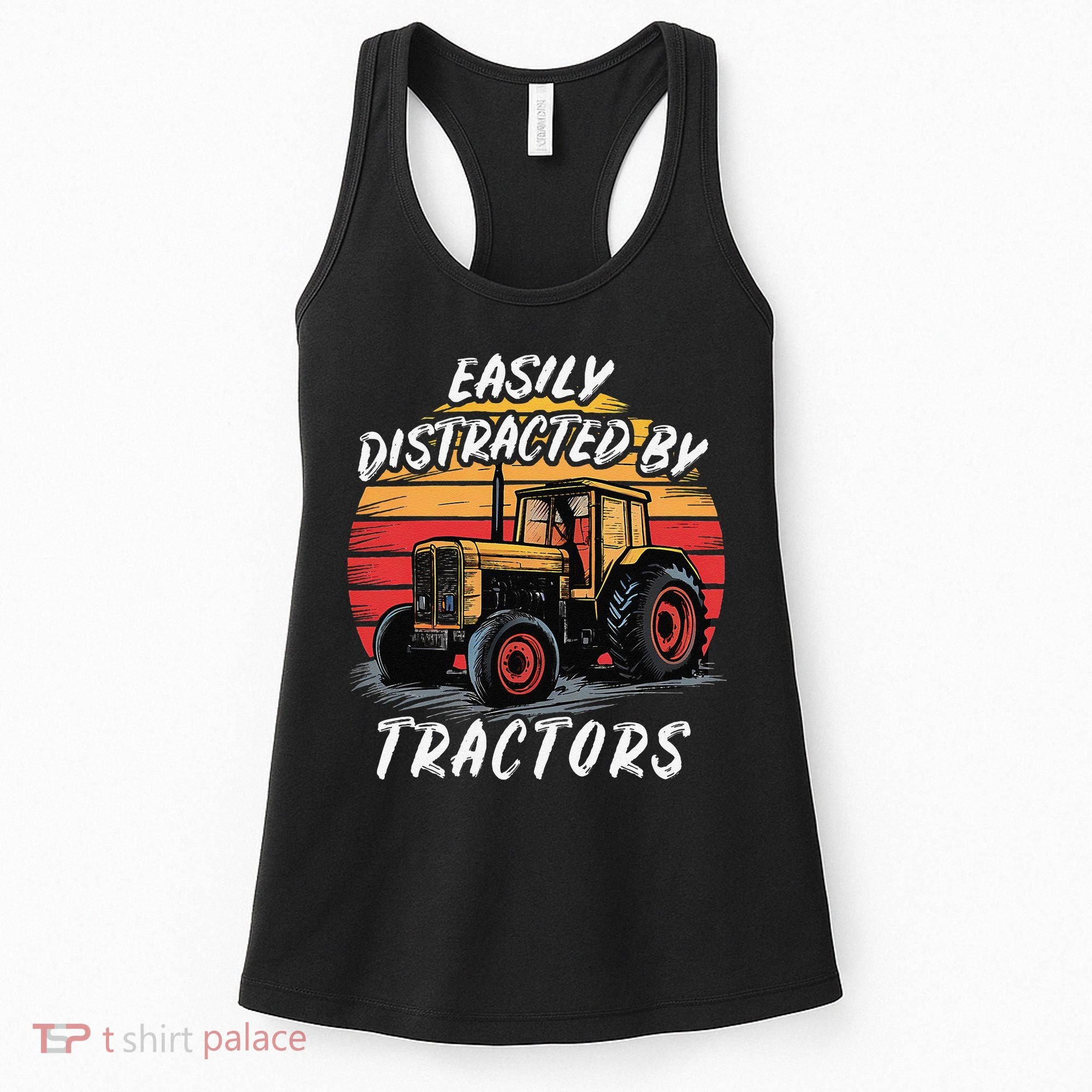 Easily Distracted By Tractors Fun Farmer & Farming Gift Women's Tank Top
