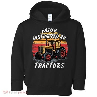 Easily Distracted By Tractors Fun Farmer & Farming Gift Toddler Hoodie